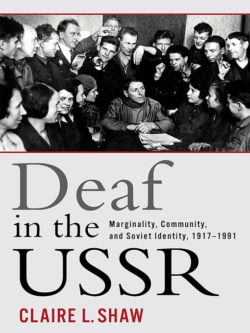 Title details for Deaf in the USSR by Claire L. Shaw - Available